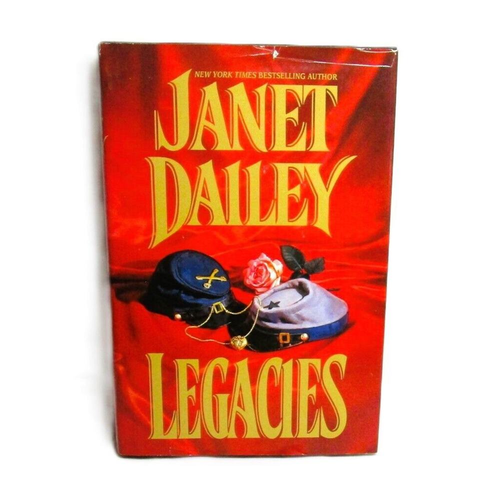 Legacies by Janet Dailey (1995) Civil War Historical Romance Novel Hardcover
